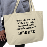 Strong Woman Hire X-Large Tote/Shopping Bag-Oyster