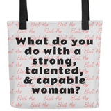 Strong Woman & Allover Elect Her Tote Bag-Lt. Grey